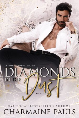 [Diamonds Are Forever Trilogy 01] • Diamonds in the Dust